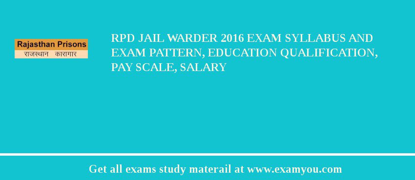 RPD Jail Warder 2018 Exam Syllabus And Exam Pattern, Education Qualification, Pay scale, Salary