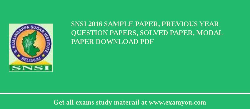 SNSI 2018 Sample Paper, Previous Year Question Papers, Solved Paper, Modal Paper Download PDF