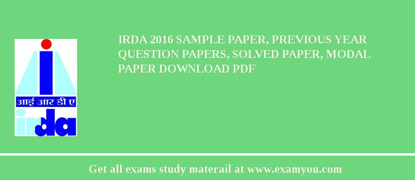 IRDA 2018 Sample Paper, Previous Year Question Papers, Solved Paper, Modal Paper Download PDF
