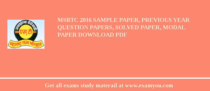 MSRTC 2018 Sample Paper, Previous Year Question Papers, Solved Paper, Modal Paper Download PDF