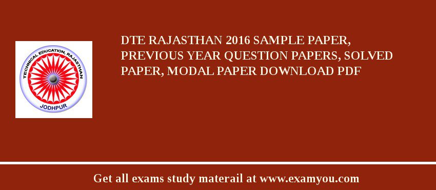 DTE Rajasthan 2018 Sample Paper, Previous Year Question Papers, Solved Paper, Modal Paper Download PDF