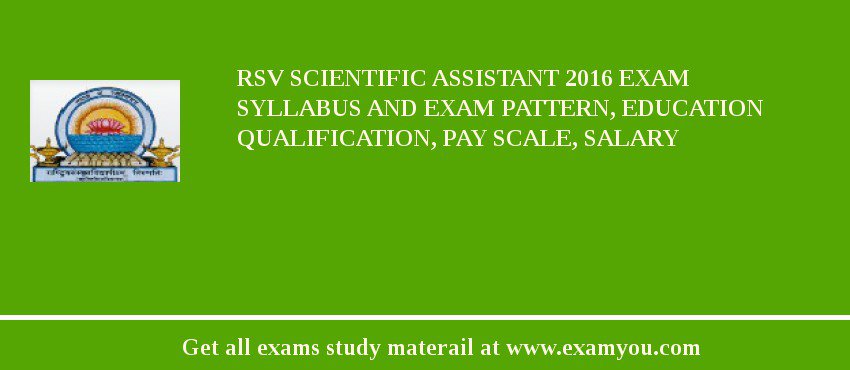 RSV Scientific Assistant 2018 Exam Syllabus And Exam Pattern, Education Qualification, Pay scale, Salary