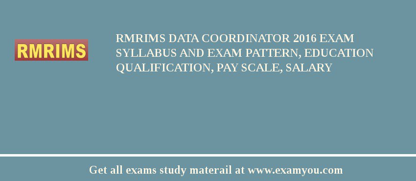 RMRIMS Data Coordinator 2018 Exam Syllabus And Exam Pattern, Education Qualification, Pay scale, Salary