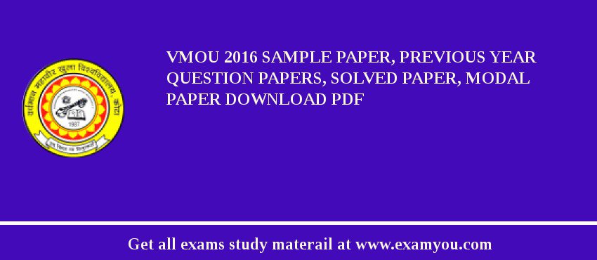 VMOU 2018 Sample Paper, Previous Year Question Papers, Solved Paper, Modal Paper Download PDF