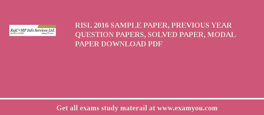 RISL 2018 Sample Paper, Previous Year Question Papers, Solved Paper, Modal Paper Download PDF