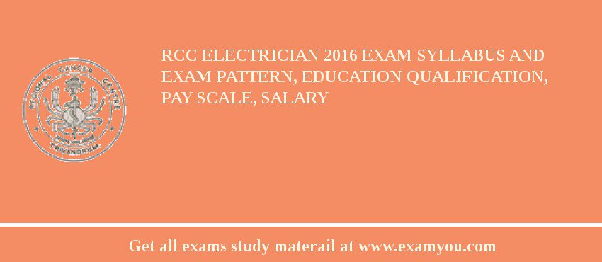 RCC Electrician 2018 Exam Syllabus And Exam Pattern, Education Qualification, Pay scale, Salary