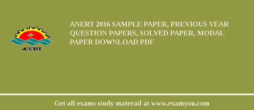 ANERT 2018 Sample Paper, Previous Year Question Papers, Solved Paper, Modal Paper Download PDF