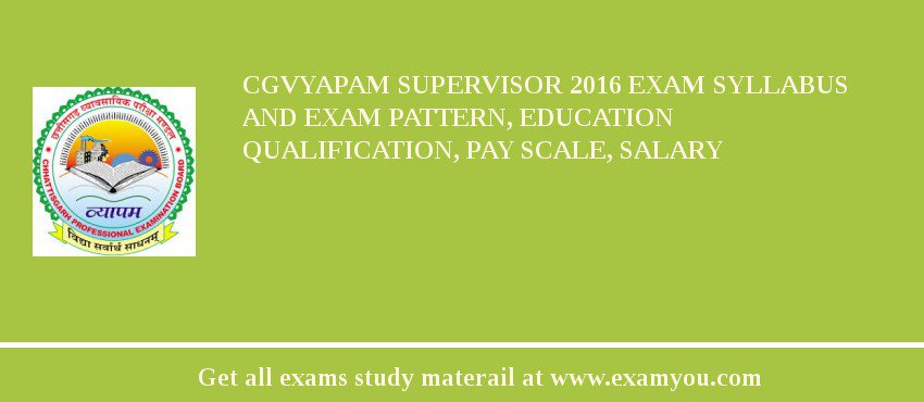 CGVYAPAM Supervisor 2018 Exam Syllabus And Exam Pattern, Education Qualification, Pay scale, Salary