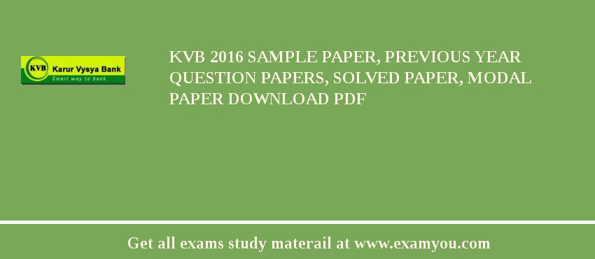 KVB 2018 Sample Paper, Previous Year Question Papers, Solved Paper, Modal Paper Download PDF