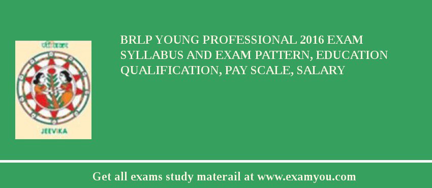 BRLP Young Professional 2018 Exam Syllabus And Exam Pattern, Education Qualification, Pay scale, Salary