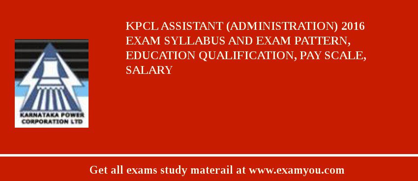 KPCL Assistant (Administration) 2018 Exam Syllabus And Exam Pattern Sns-Brigh10