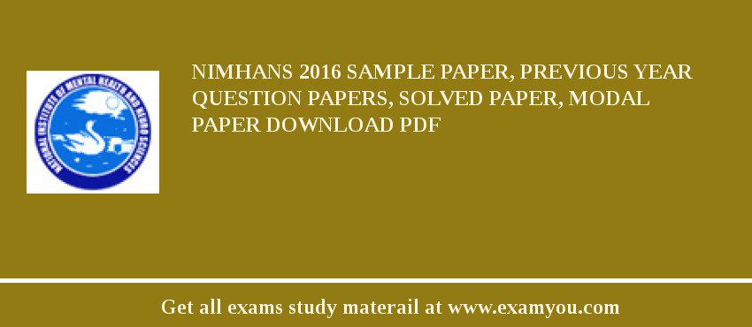 NIMHANS 2018 Sample Paper, Previous Year Question Papers, Solved Paper, Modal Paper Download PDF