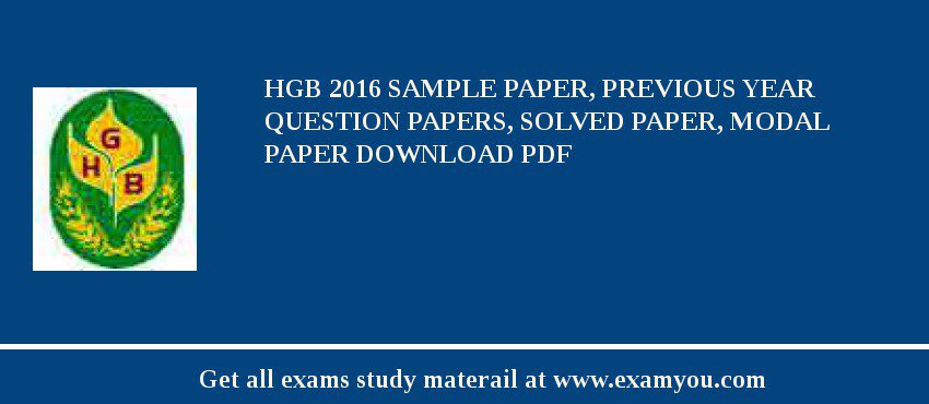 HGB (Himachal Gramin Bank) 2018 Sample Paper, Previous Year Question Papers, Solved Paper, Modal Paper Download PDF