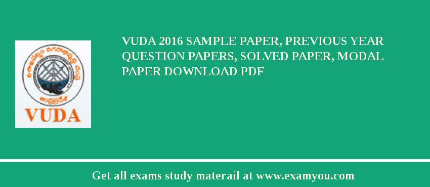 VUDA 2018 Sample Paper, Previous Year Question Papers, Solved Paper, Modal Paper Download PDF