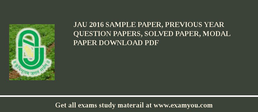 JAU 2018 Sample Paper, Previous Year Question Papers, Solved Paper, Modal Paper Download PDF