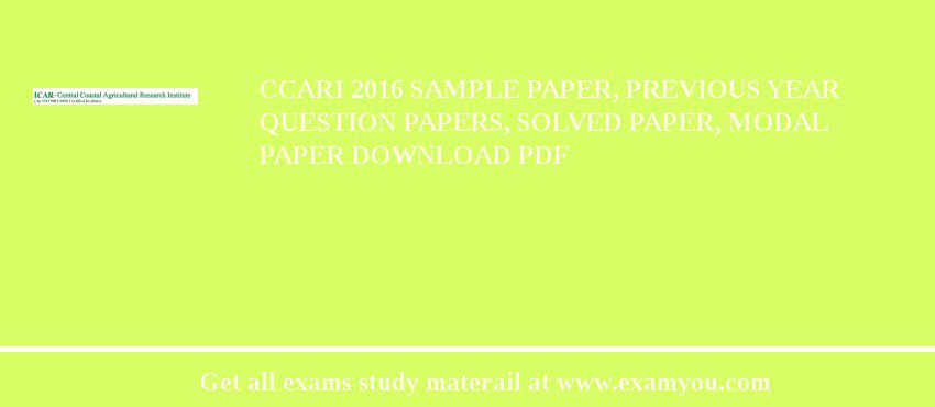 CCARI 2018 Sample Paper, Previous Year Question Papers, Solved Paper, Modal Paper Download PDF