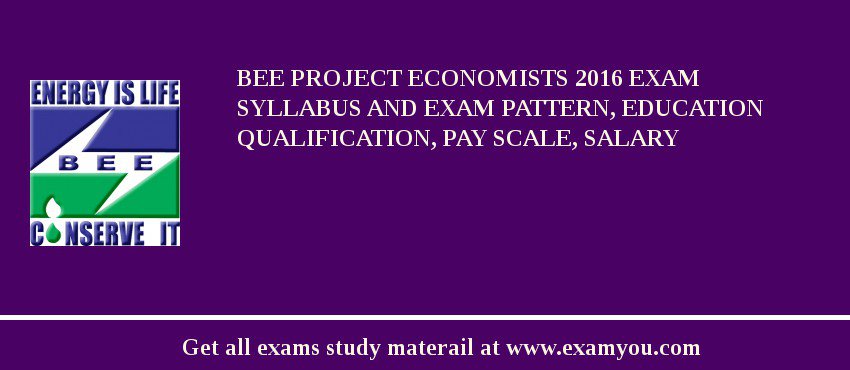 BEE Project Economists 2018 Exam Syllabus And Exam Pattern, Education Qualification, Pay scale, Salary
