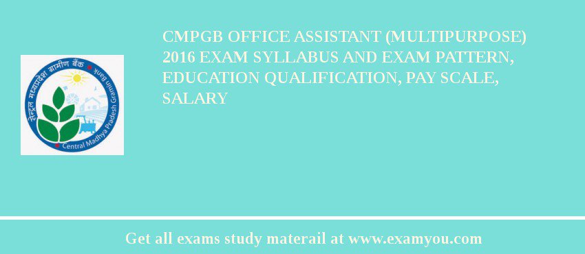 CMPGB Office Assistant (Multipurpose) 2018 Exam Syllabus And Exam Pattern, Education Qualification, Pay scale, Salary