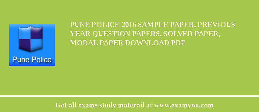 Pune Police 2018 Sample Paper, Previous Year Question Papers, Solved Paper, Modal Paper Download PDF