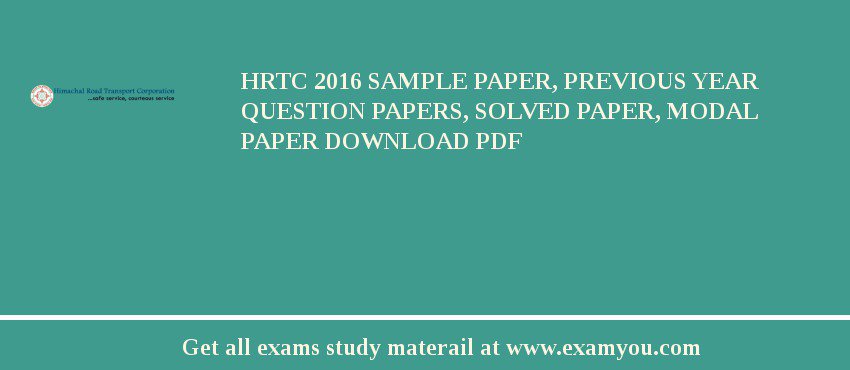 HRTC 2018 Sample Paper, Previous Year Question Papers, Solved Paper, Modal Paper Download PDF