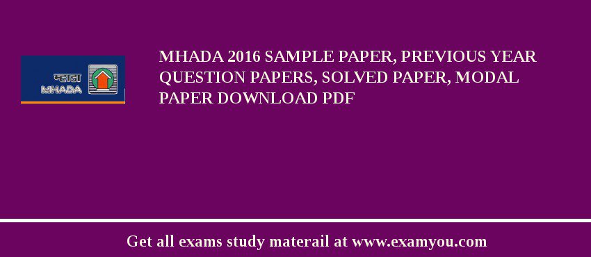 MHADA 2018 Sample Paper, Previous Year Question Papers, Solved Paper, Modal Paper Download PDF