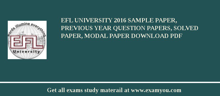 EFL University 2018 Sample Paper, Previous Year Question Papers, Solved Paper, Modal Paper Download PDF