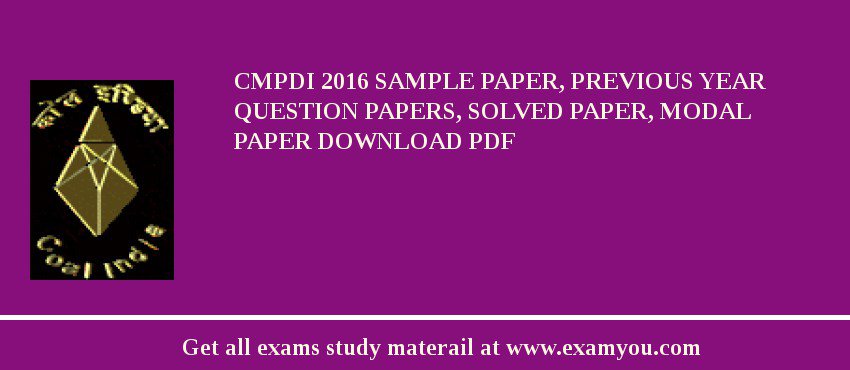 CMPDI 2018 Sample Paper, Previous Year Question Papers, Solved Paper, Modal Paper Download PDF