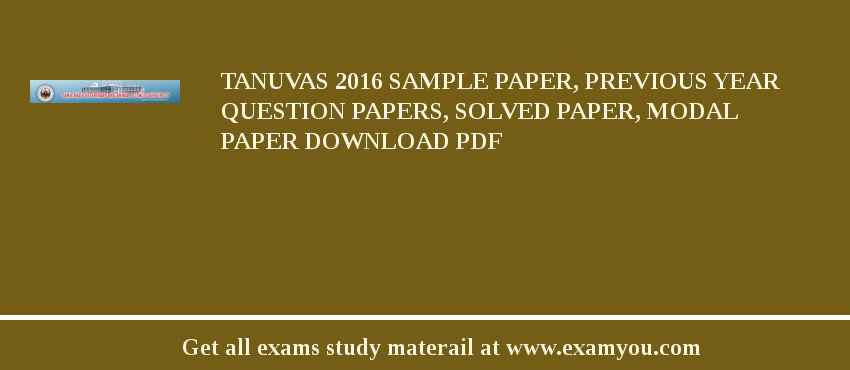 TANUVAS 2018 Sample Paper, Previous Year Question Papers, Solved Paper, Modal Paper Download PDF