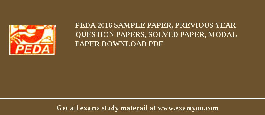 PEDA 2018 Sample Paper, Previous Year Question Papers, Solved Paper, Modal Paper Download PDF