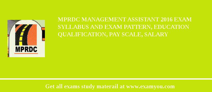 MPRDC Management Assistant 2018 Exam Syllabus And Exam Pattern, Education Qualification, Pay scale, Salary