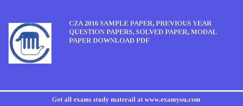 CZA 2018 Sample Paper, Previous Year Question Papers, Solved Paper, Modal Paper Download PDF