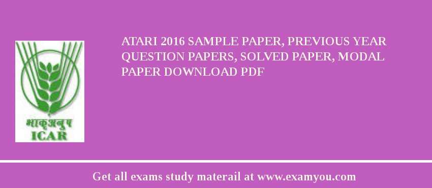 ATARI 2018 Sample Paper, Previous Year Question Papers, Solved Paper, Modal Paper Download PDF