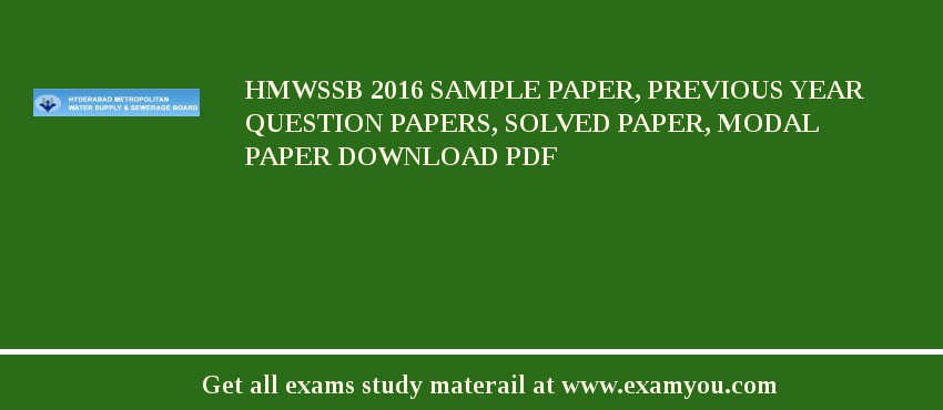 HMWSSB 2018 Sample Paper, Previous Year Question Papers, Solved Paper, Modal Paper Download PDF