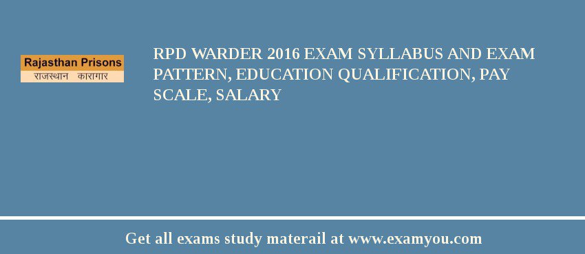 RPD Warder 2018 Exam Syllabus And Exam Pattern, Education Qualification, Pay scale, Salary