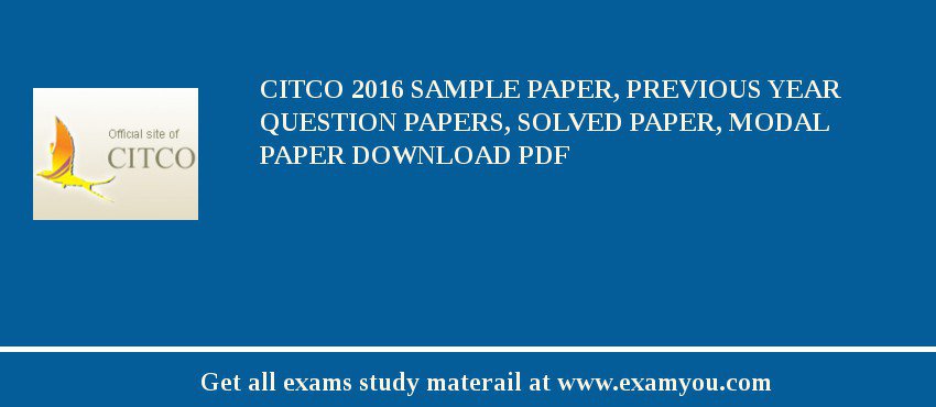 CITCO 2018 Sample Paper, Previous Year Question Papers, Solved Paper, Modal Paper Download PDF