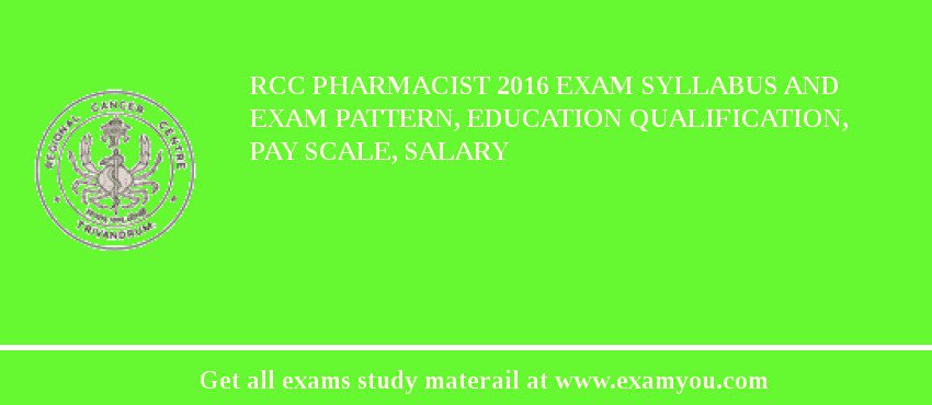 RCC Pharmacist 2018 Exam Syllabus And Exam Pattern, Education Qualification, Pay scale, Salary