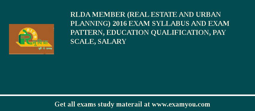RLDA Member (Real Estate and Urban Planning) 2018 Exam Syllabus And Exam Pattern, Education Qualification, Pay scale, Salary