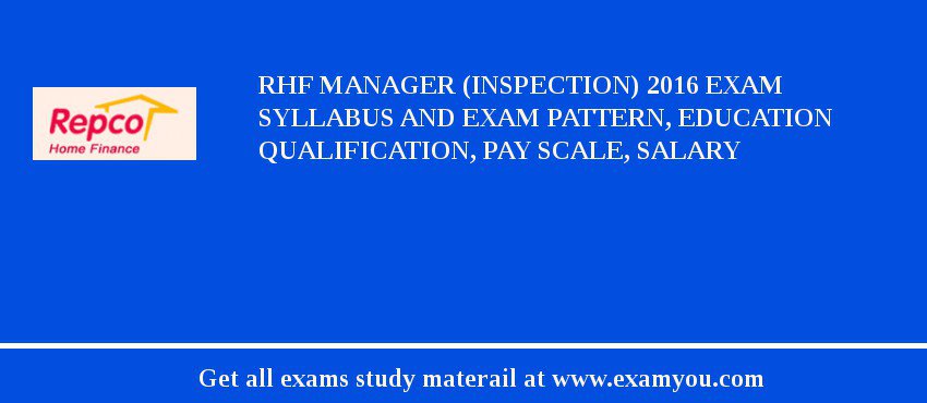 RHF Manager (Inspection) 2018 Exam Syllabus And Exam Pattern, Education Qualification, Pay scale, Salary