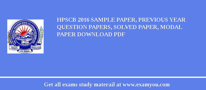 HPSCB 2018 Sample Paper, Previous Year Question Papers, Solved Paper, Modal Paper Download PDF