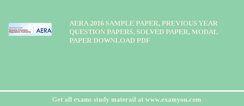 AERA 2018 Sample Paper, Previous Year Question Papers, Solved Paper, Modal Paper Download PDF