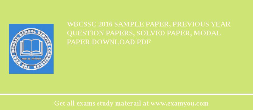 WBCSSC 2018 Sample Paper, Previous Year Question Papers, Solved Paper, Modal Paper Download PDF