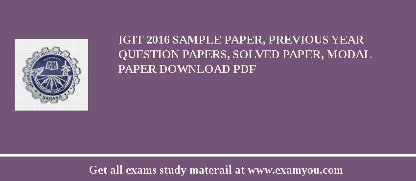 IGIT 2018 Sample Paper, Previous Year Question Papers, Solved Paper, Modal Paper Download PDF
