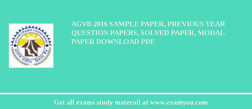 AGVB 2018 Sample Paper, Previous Year Question Papers, Solved Paper, Modal Paper Download PDF