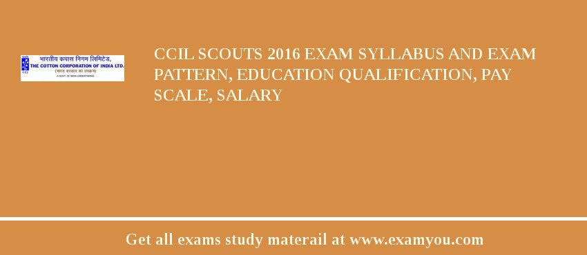 CCIL Scouts 2018 Exam Syllabus And Exam Pattern, Education Qualification, Pay scale, Salary