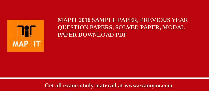 MAPIT 2018 Sample Paper, Previous Year Question Papers, Solved Paper, Modal Paper Download PDF