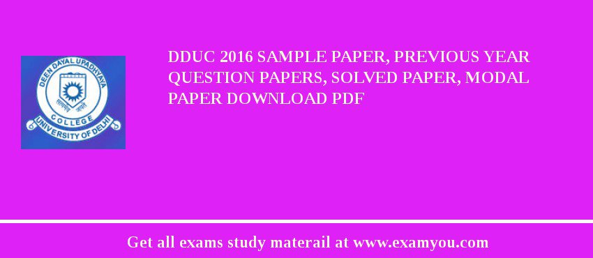DDUC 2018 Sample Paper, Previous Year Question Papers, Solved Paper, Modal Paper Download PDF
