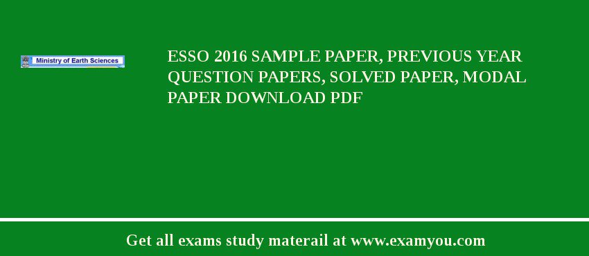 ESSO 2018 Sample Paper, Previous Year Question Papers, Solved Paper, Modal Paper Download PDF