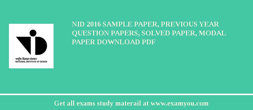 NID 2018 Sample Paper, Previous Year Question Papers, Solved Paper, Modal Paper Download PDF