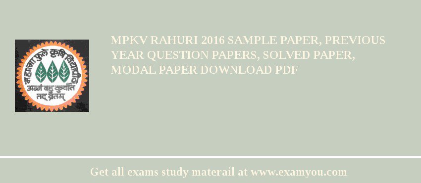 MPKV Rahuri 2018 Sample Paper, Previous Year Question Papers, Solved Paper, Modal Paper Download PDF
