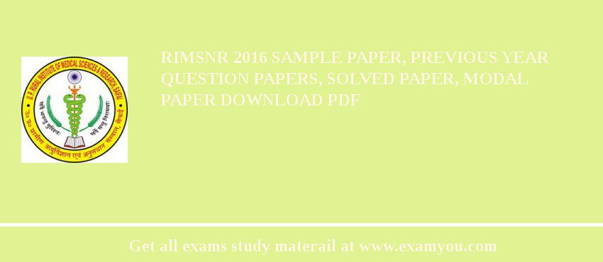 RIMSNR 2018 Sample Paper, Previous Year Question Papers, Solved Paper, Modal Paper Download PDF